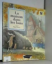 la maison dans les bois