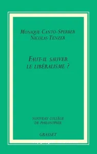 Faut-il sauver le libéralisme ?
