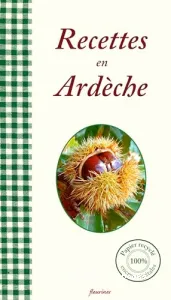 Recettes en Ardèche