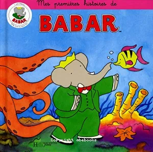 Mes premières histoires de Babar