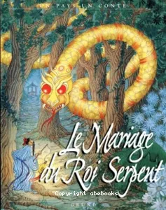 Le mariage du roi serpent