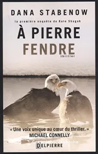 À pierre fendre