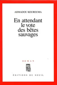 En attendant le vote des betes sauvages