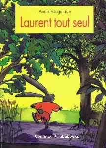 Laurent tout seul