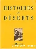 Histoires de déserts