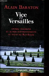 Vice et Versailles