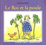 Le roi et la poule