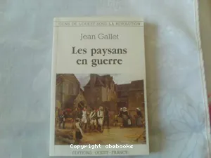 Les Paysans en guerre