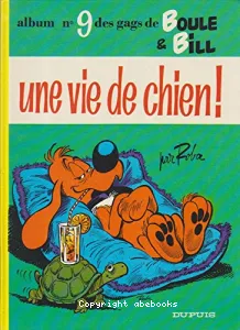 Une vie de chien !