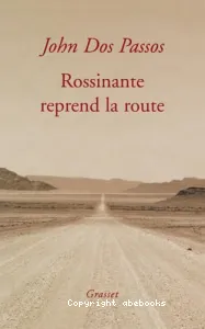 Rossinante reprend la route