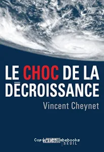 Le choc de la décroissance