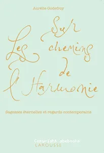 Sur les chemins de l'harmonie