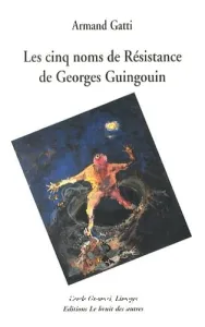 Les cinq noms de Résistance de Georges Guingouin