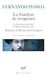Poésies d'Alvaro de Campos ; (avec) Le Gardeur de troupeaux