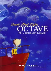 Octave et la daurade royale