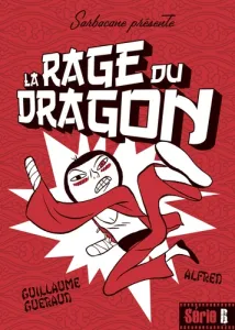 La rage du dragon