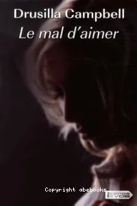 Le mal d'aimer