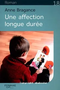 Une affection longue durée