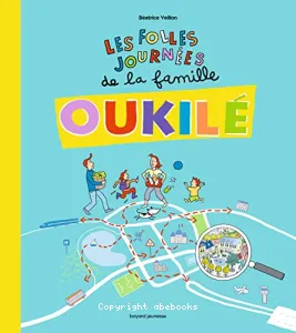 Les folles journées de la famille Oukilé