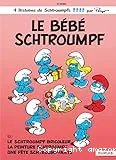 Le Bébé Schtroumpf ; [et] le Schtroumpf bricoleur ; La Peinture Schtroumpf ; Une Fête schtroumpfante