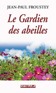 Le gardien des abeilles