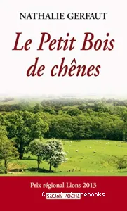 Le petit bois de chênes