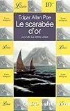 Le scarabée d'or ; suivi de La lettre volée