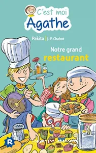 Notre grand restaurant