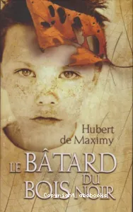 Le bâtard du bois noir