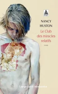 Le club des miracles relatifs