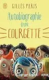 Autobiographie d'une Courgette