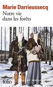 Notre vie dans les forêts