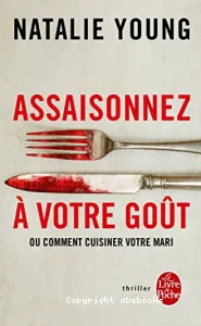 Assaisonnez à votre goût