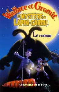 Le mystère du lapin-garou