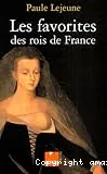 Les favorites des rois de France