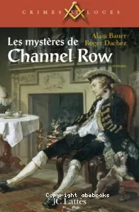 Les mystères de Channel Row