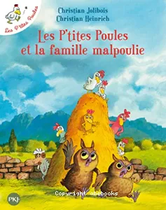 Les p'tites poules et la famille malpoulie