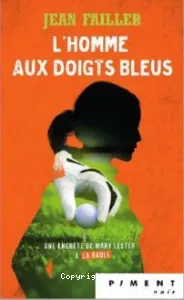 L'homme aux doigts bleus