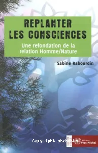 Replanter les consciences