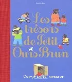 Les trésors de Petit ours brun