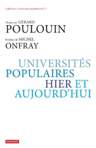 Universités populaires, hier et aujourd'hui