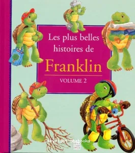 Les plus belles histoires de Franklin