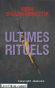 Ultimes rituels