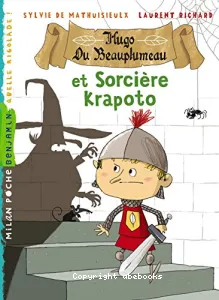 Hugo Du Beauplumeau et sorcière Krapoto