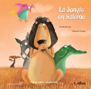 La jungle en haleine