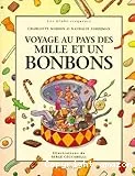 Voyage au pays des mille et un bonbons