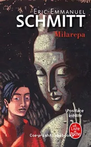 Milarepa ; suivi de Ce que le bouddhisme nous apporte