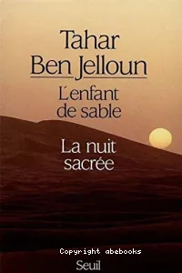 L'enfant de sable ; La nuit sacrée