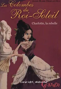 Charlotte, la rebelle