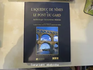 L'aqueduc de Nîmes et le pont du Gard